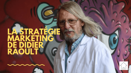 La stratégie marketing de Didier Raoult